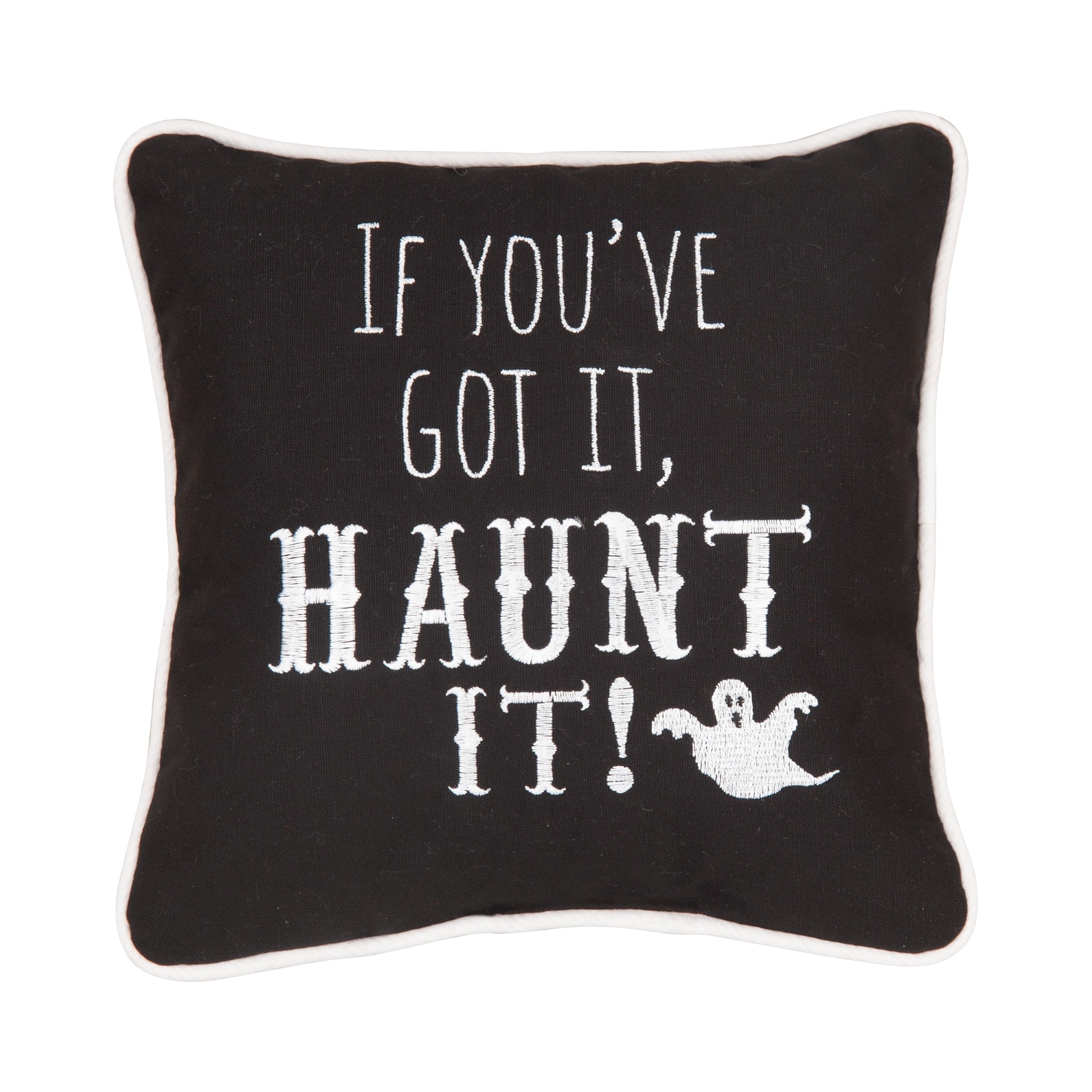 Haunt It Embroidered 10X10 Throw Pillow