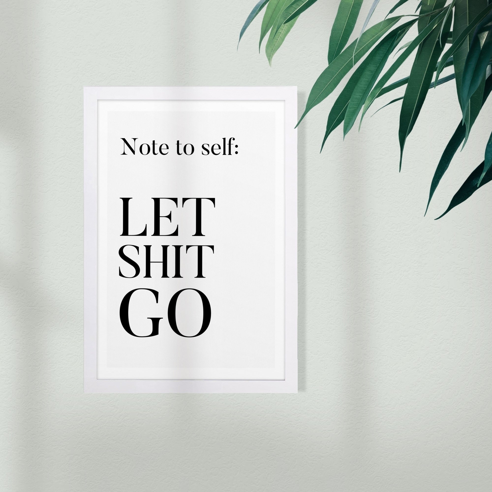 Wynwood Studio Typography And Quotes Framed Wall Art Prints Note To Self Funny Quotes And Sayings Home D Cor Black White