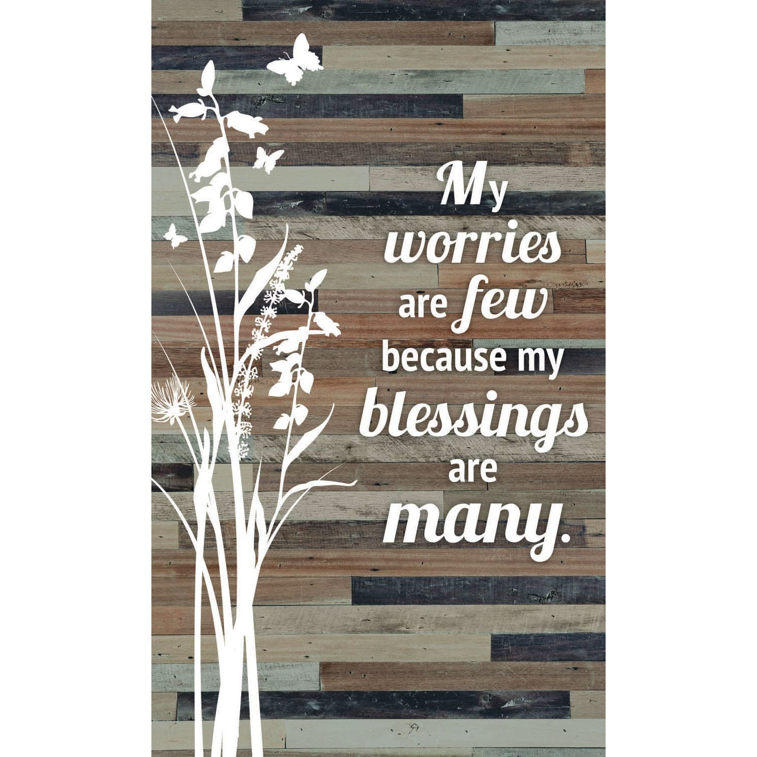 My Worries Are Few Because My Blessings Are Many Wood Plaque Easel Hanger 6 X 9