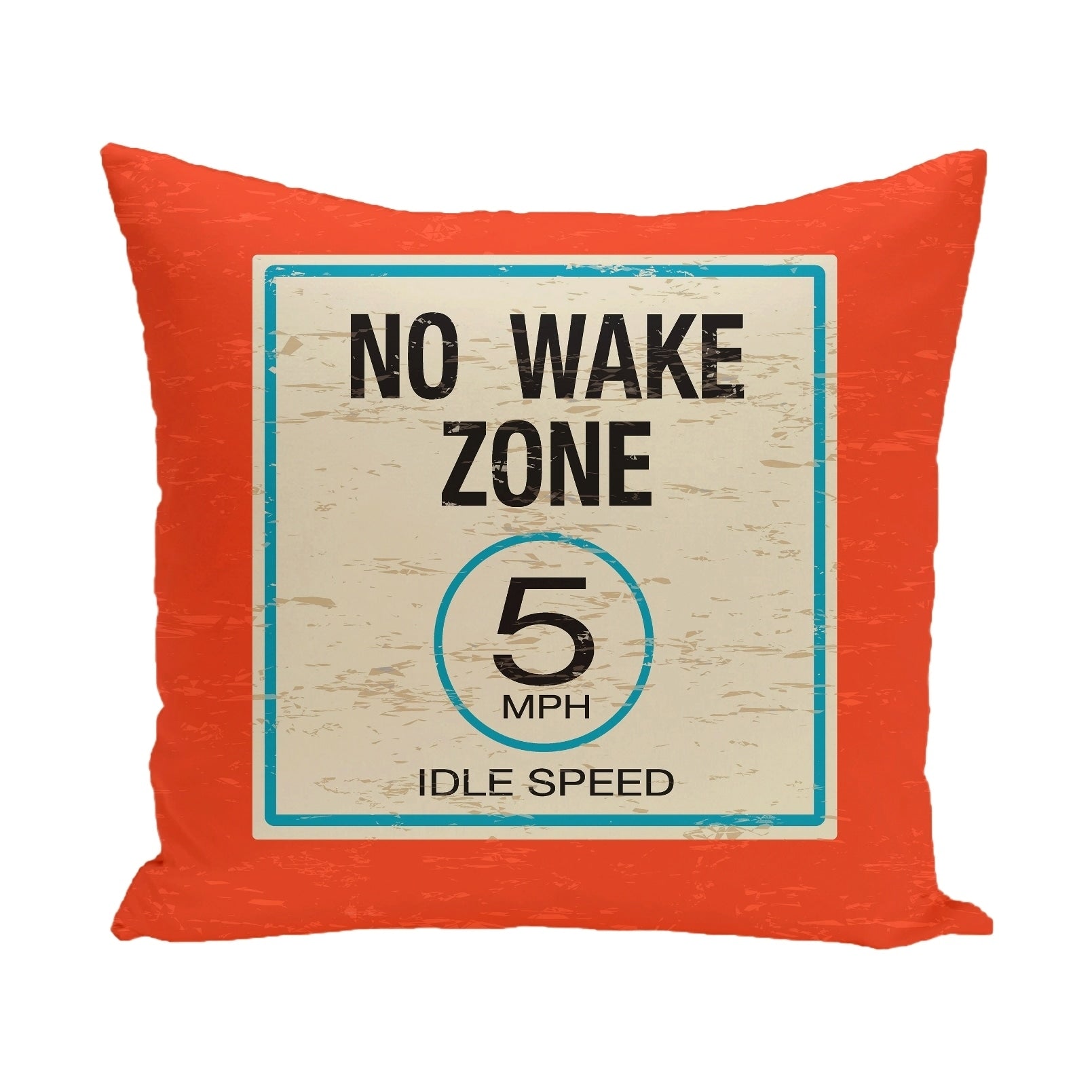 No Wake 20 Inch Word Print Outdoor Pillow