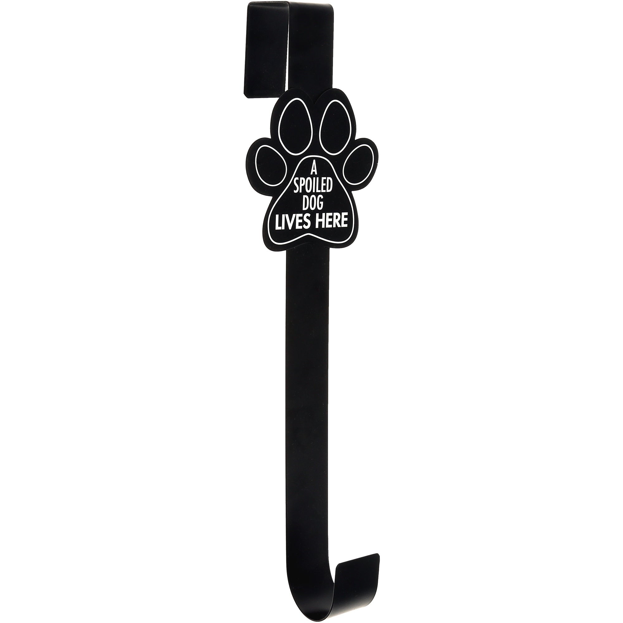 Pavilion Spoiled Dog Lives Here Metal Wreath Hanger