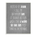 Stupell Industries Call The Bathroom Jim Not John Quote Workout Humor Wood Wall Art White