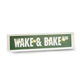 Wake Bake Sign Lighted