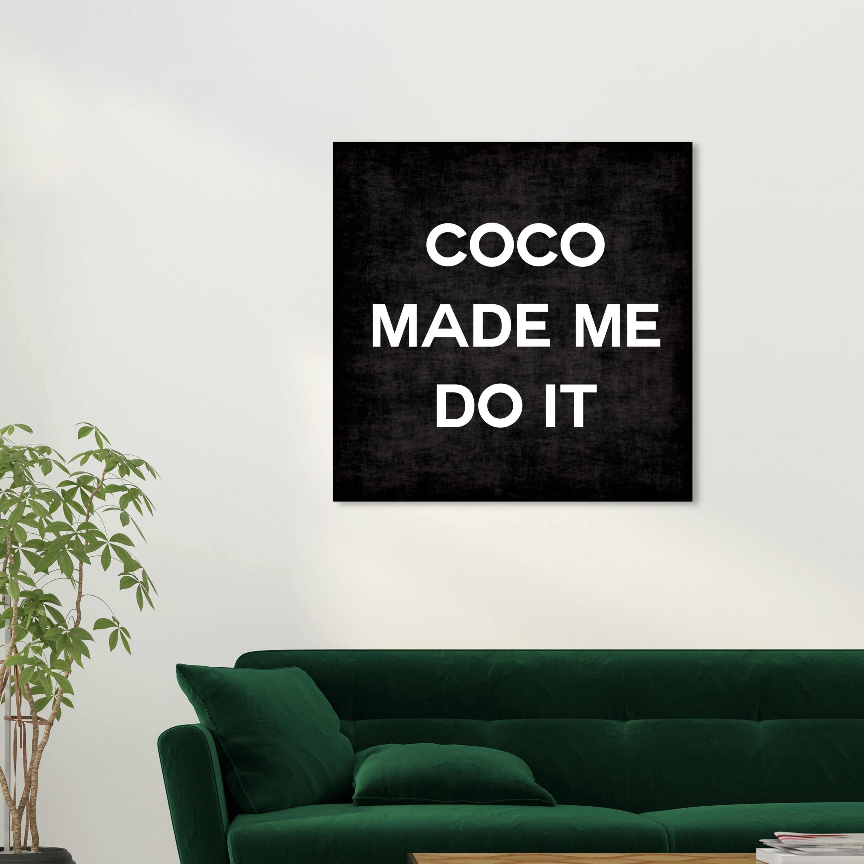 Wynwood Studio Coco Made Me Typography And Quotes Wall Art Canvas Print Fashion Quotes And Sayings Black White